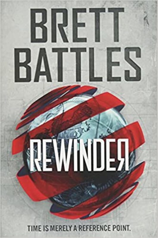 Book cover for "Rewinder" by Brett Battles