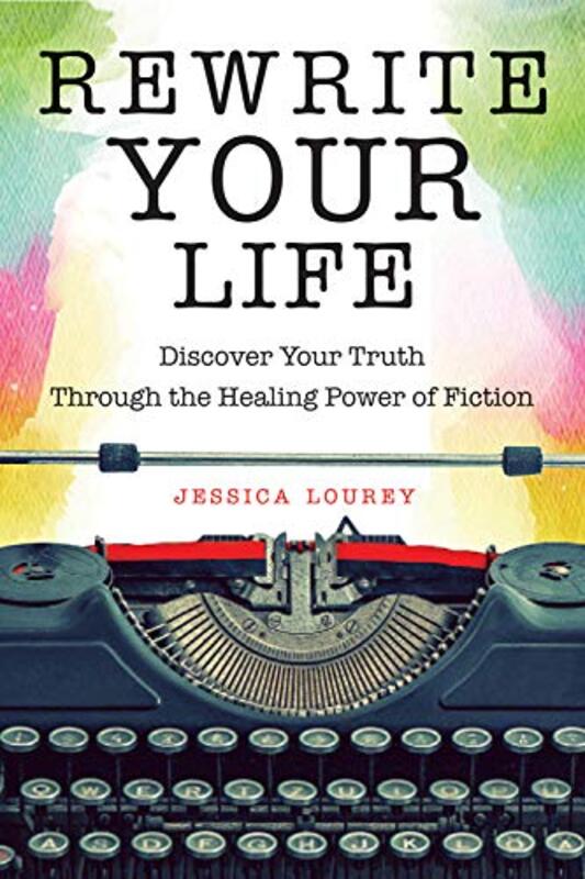 Book cover for "Rewrite Your Life" by Jess Lourey