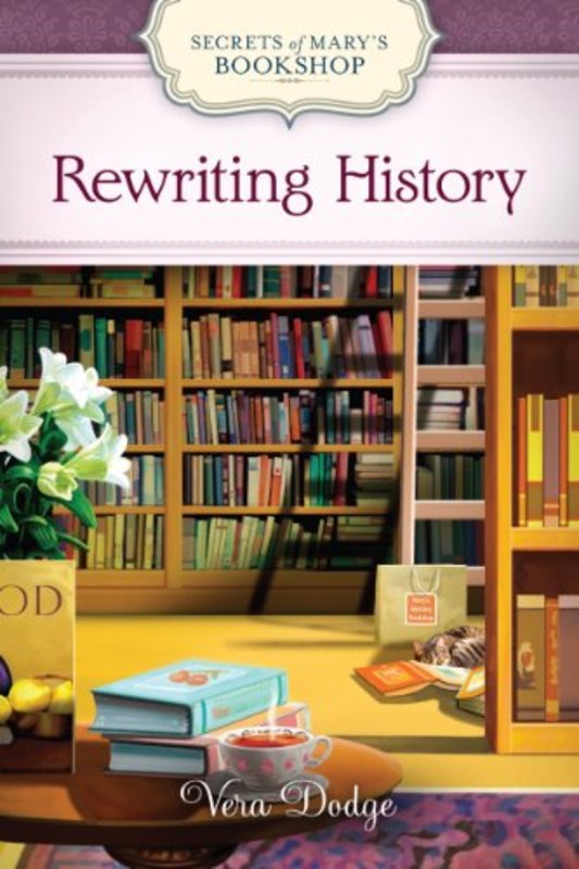 Book cover for "Rewriting History" by Vera Dodge
