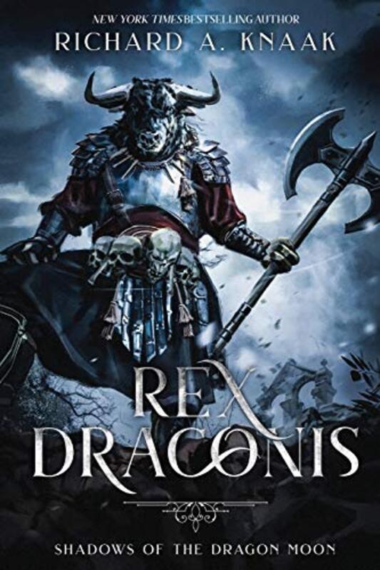 Book cover for "Rex Draconis: Shadows of the Dragon Moon" by Richard A Knaak