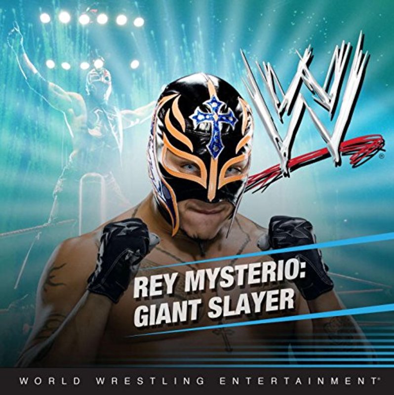 Book cover for "Rey Mysterio: Giant Slayer" by Tracey West