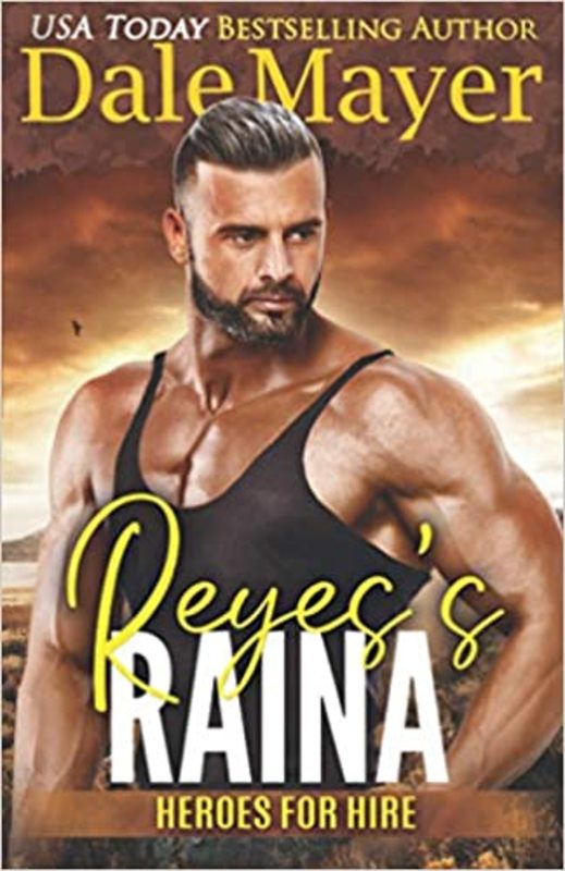 Book cover for "Reyes's Raina" by Dale Mayer