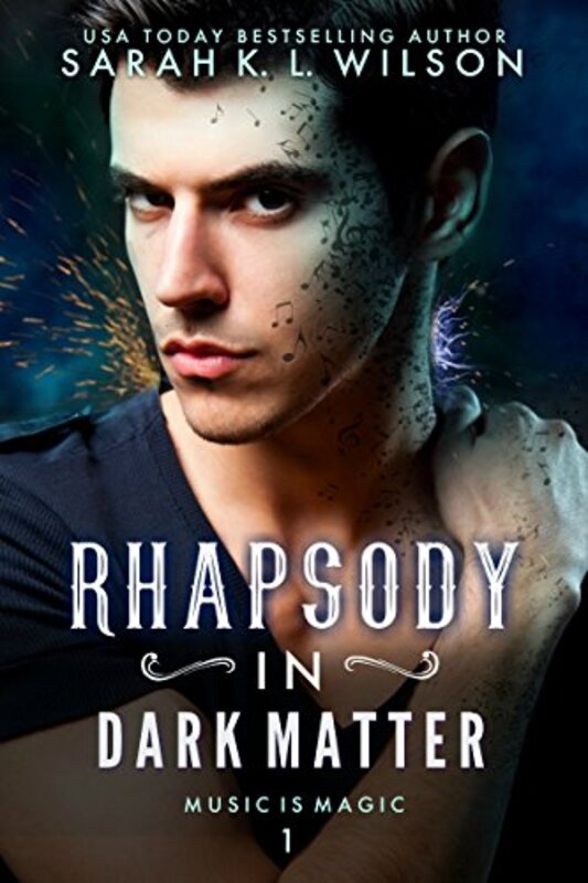 Book cover for "Rhapsody in Dark Matter" by Sarah KL Wilson