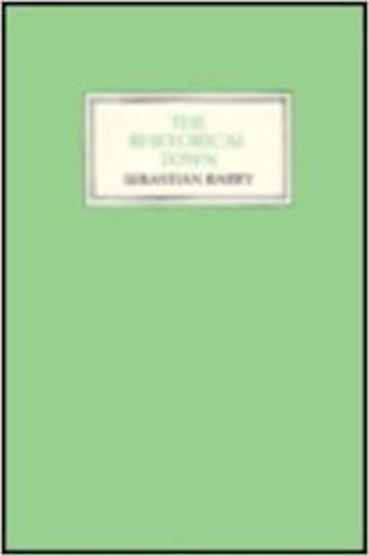 Book cover for "Rhetorical Town" by Sebastian Barry