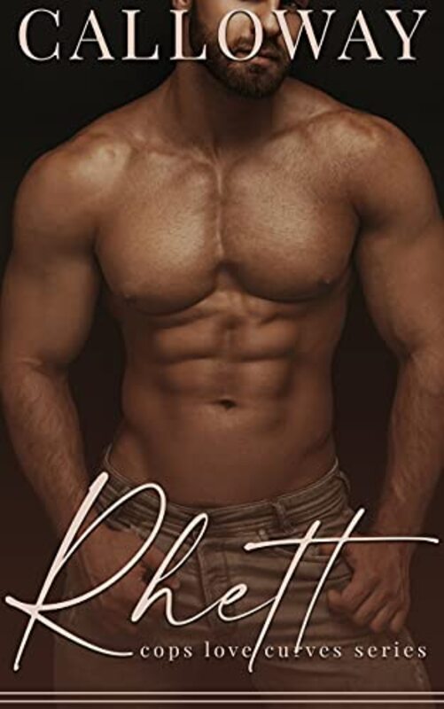 Book cover for "Rhett" by Kelsie Calloway