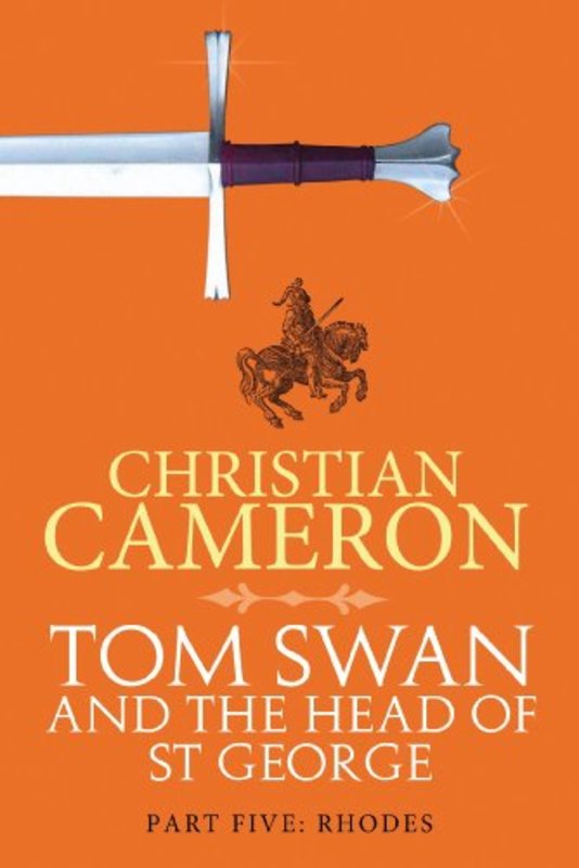 Tom Swan and the Head of St George book cover
