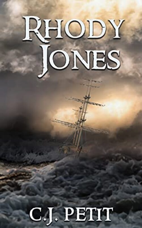 Book cover for "Rhody Jones" by CJ Petit