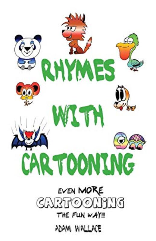 Book cover for "Rhymes with Cartooning" by Adam Wallace