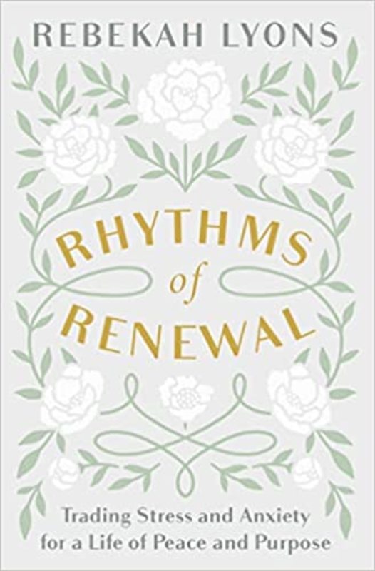 Book cover for "Rhythms of Renewal" by Rebekah Lyons