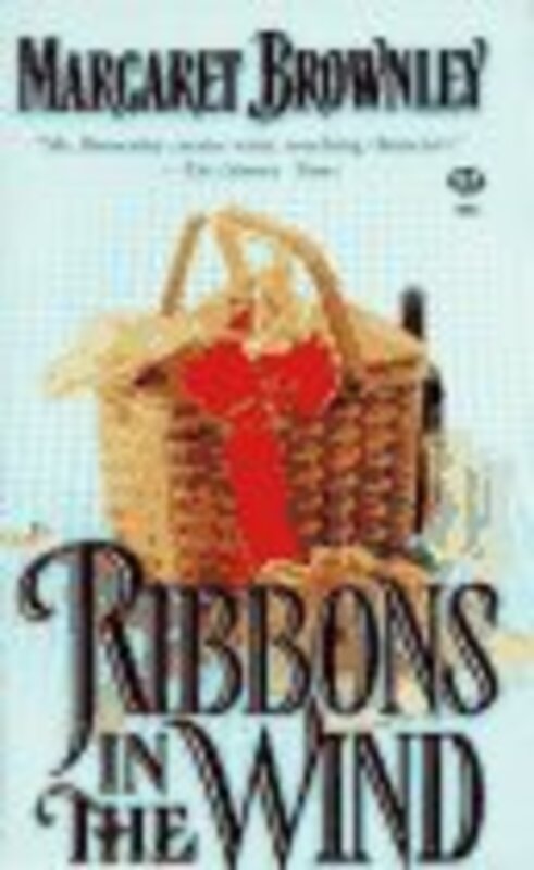 Book cover for "Ribbons in the Wind" by Margaret Brownley