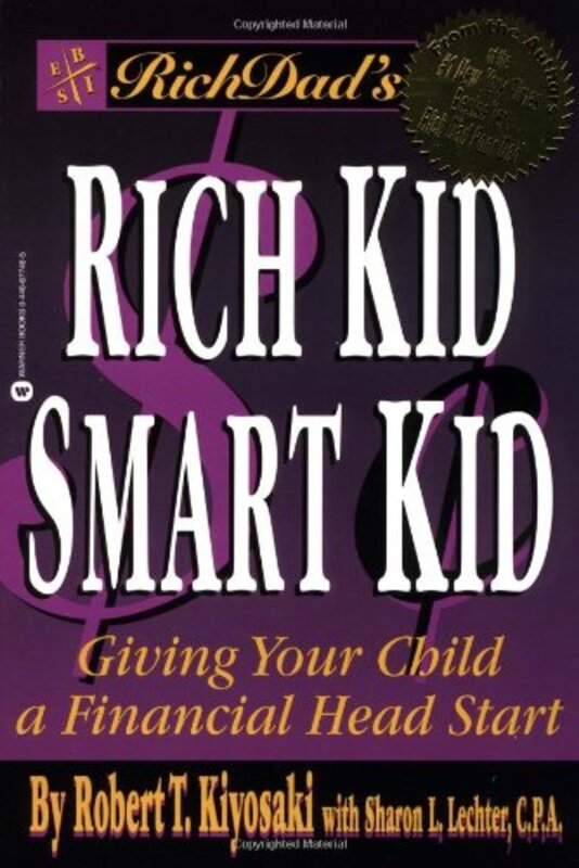 Book cover for "Rich Dad's Rich Kid, Smart Kid" by Robert T Kiyosaki