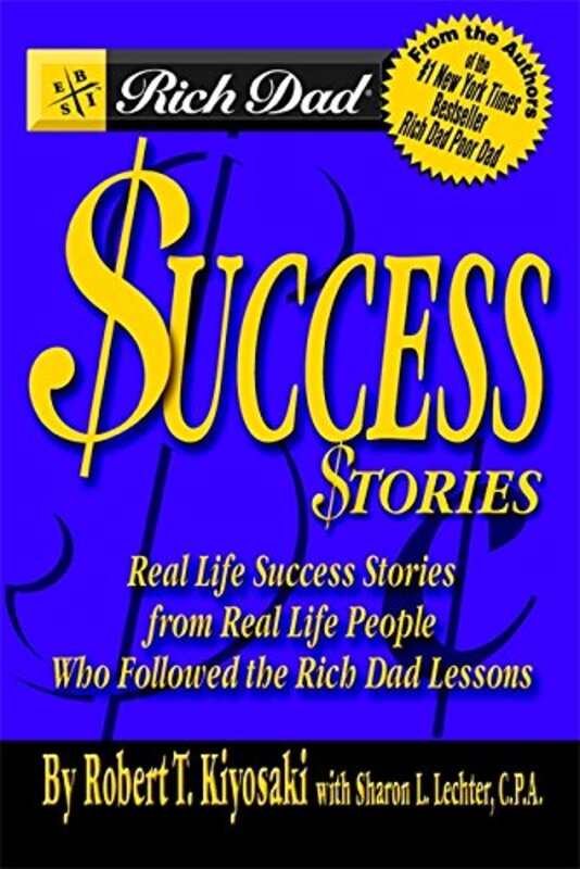 Book cover for "Rich Dad's Success Stories" by Robert T Kiyosaki