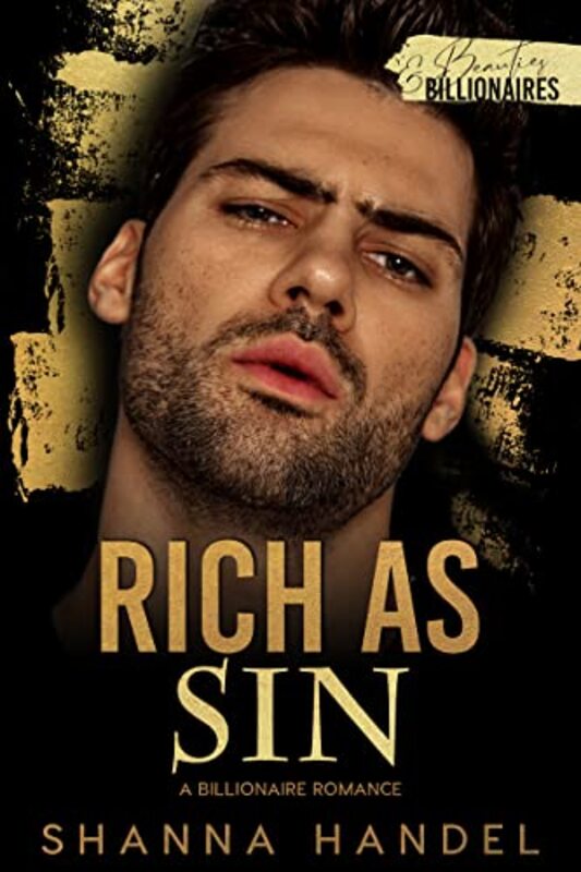 Book cover for "Rich as Sin" by Shanna Handel