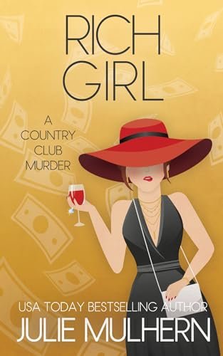 Book cover for "Rich Girl" by Julie Mulhern