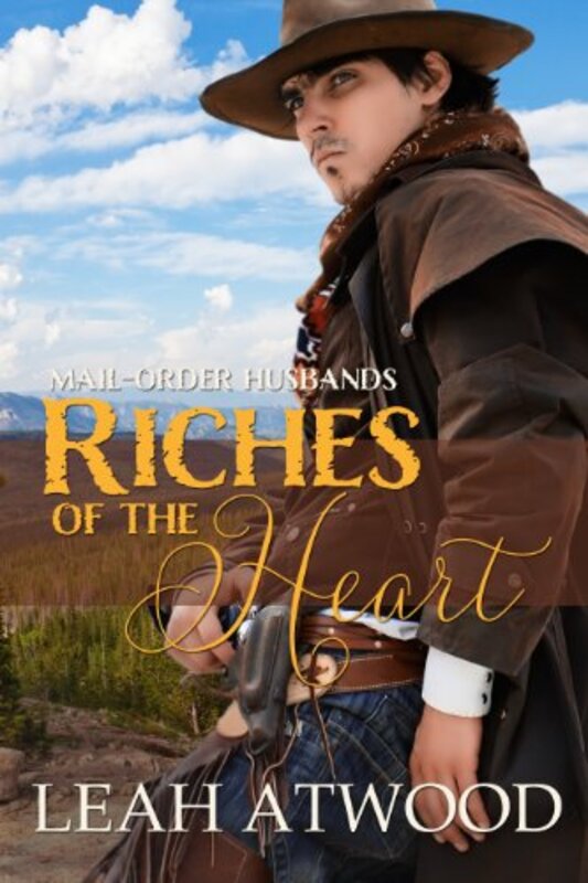 Book cover for "Riches of the Heart" by Leah Atwood