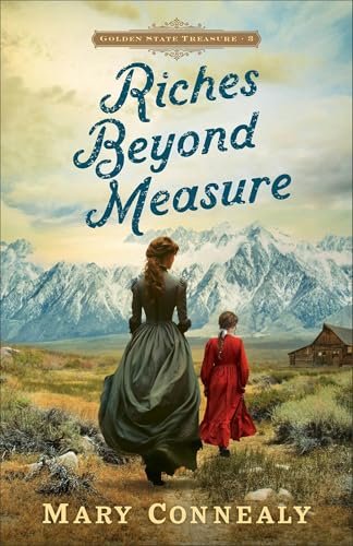 Book cover for "Riches Beyond Measure" by Mary Connealy