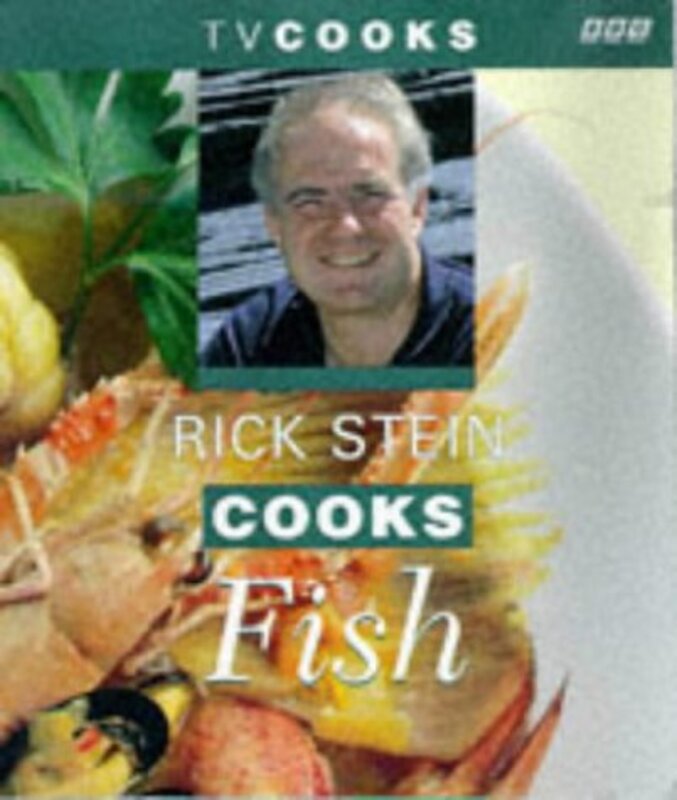 Book cover for "Rick Stein Cooks Fish" by Rick Stein