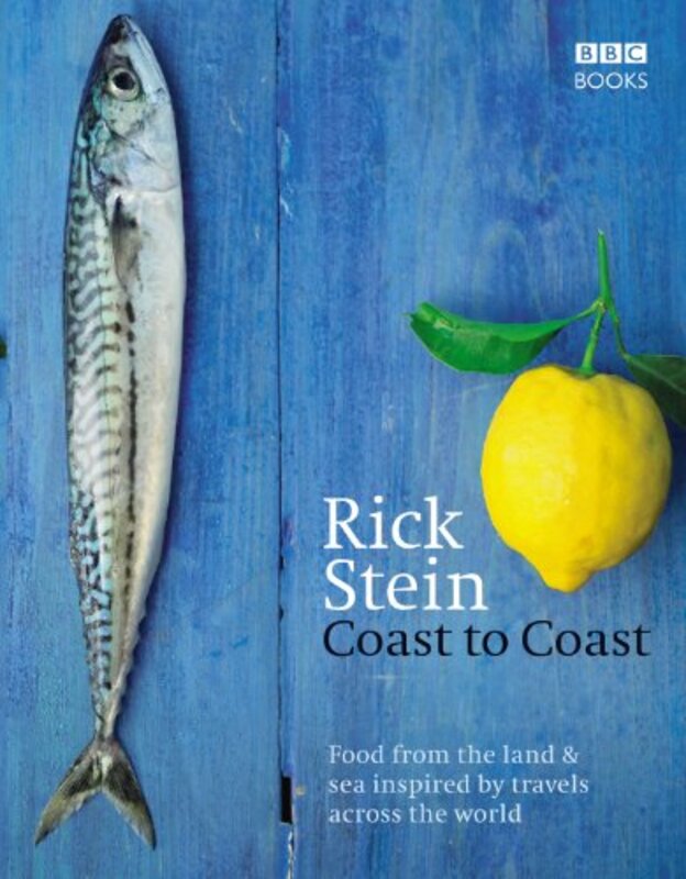 Book cover for "Rick Stein's Coast to Coast" by Rick Stein