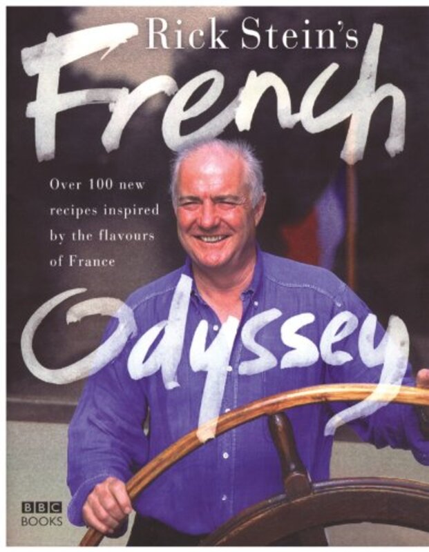 Book cover for "Rick Stein's French Odyssey" by Rick Stein