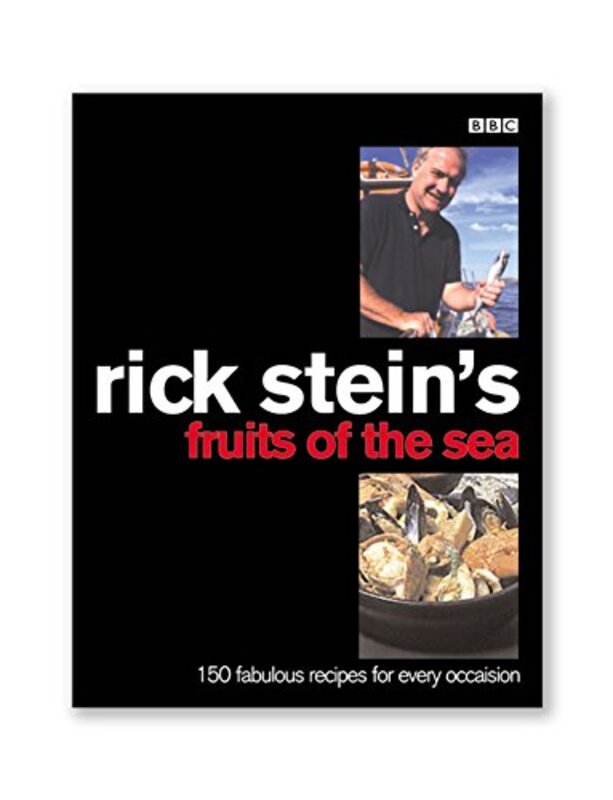 Book cover for "Rick Stein's Fruits of the Sea" by Rick Stein