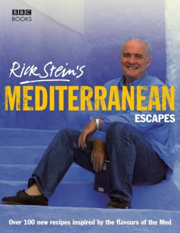 Book cover for "Rick Stein's Mediterranean Escapes" by Rick Stein