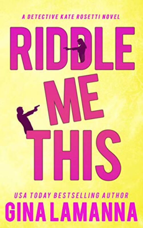 Book cover for "Riddle Me This" by Gina LaManna