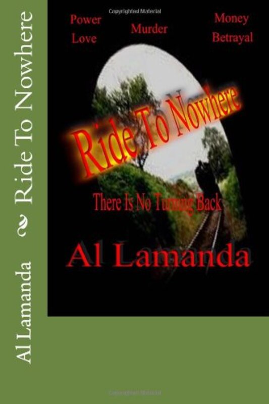 Book cover for "Ride To Nowhere" by Al Lamanda