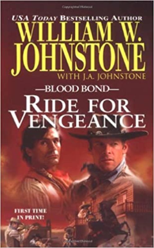 Book cover for "Ride for Vengeance" by J A Johnstone