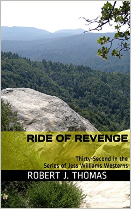 Book cover for "Ride of Revenge" by Robert J Thomas