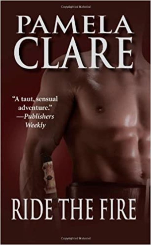 Book cover for "Ride the Fire" by Pamela Clare