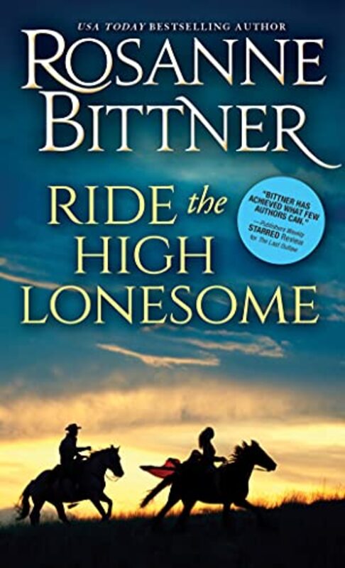 Book cover for "Ride the High Lonesome" by Rosanne Bittner