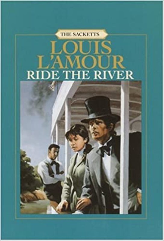 Book cover for "Ride the River" by Louis L'Amour