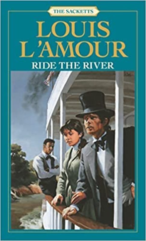 Book cover for "Ride the River" by Louis LAmour