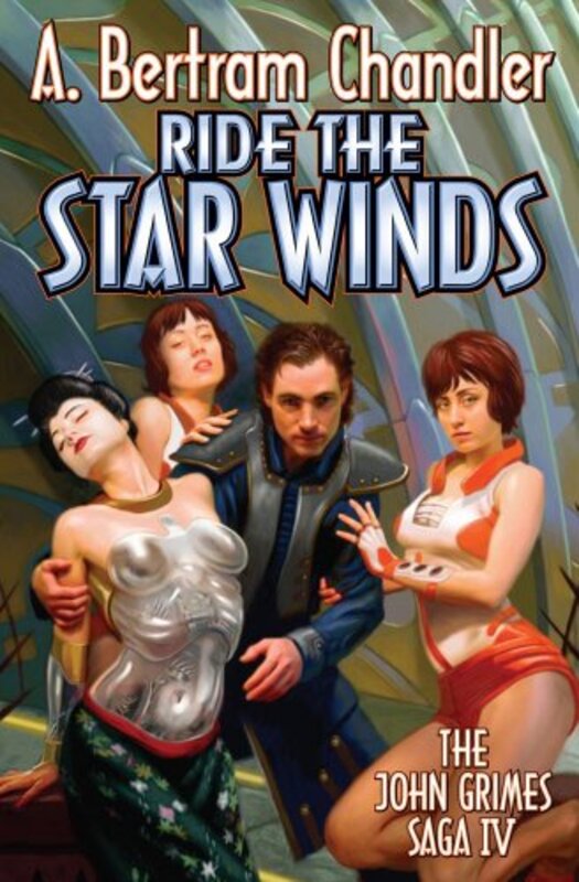 Book cover for "Ride the Star Winds" by A Bertram Chandler