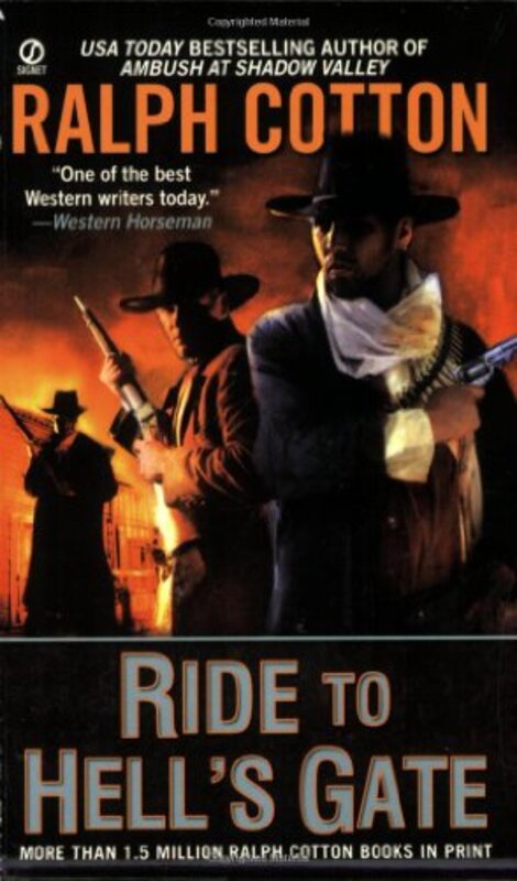 Book cover for "Ride to Hell's Gate" by Ralph Cotton