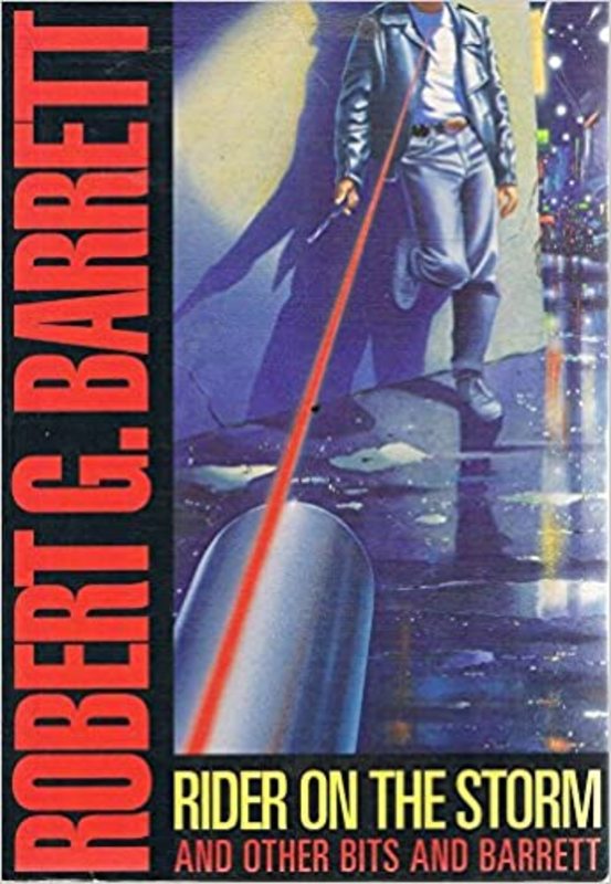 Book cover for "Rider on the Storm and Other Bits and Barrett" by Robert George Barrett