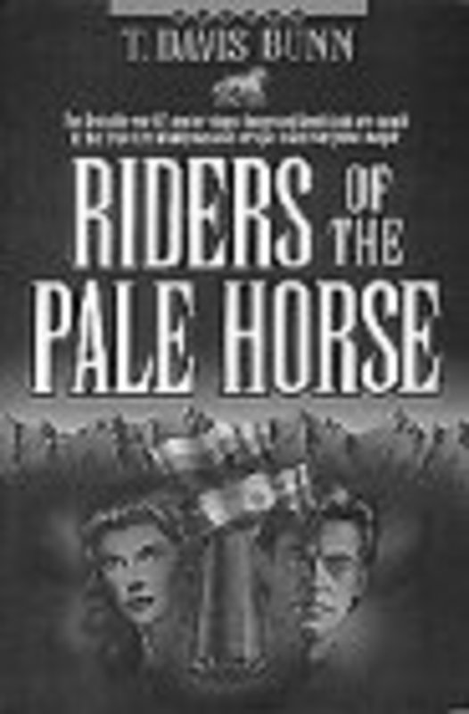 Book cover for "Riders Of The Pale Horse" by T Davis Bunn