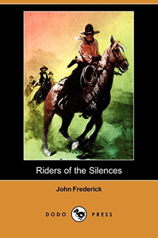 Book cover for "Riders of the Silences" by Max Brand