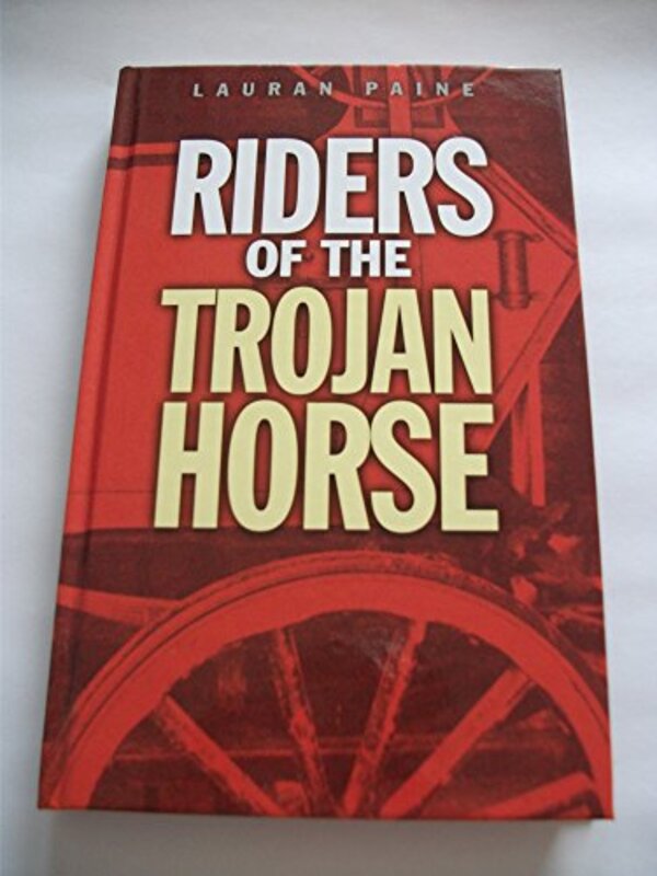 Book cover for "Riders of the Trojan Horse" by Lauran Paine