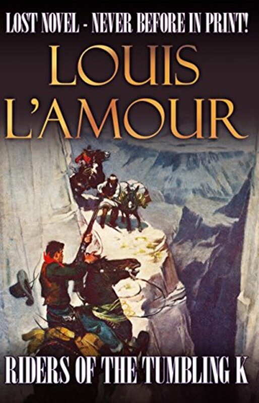 Book cover for "Riders of the Tumbling K" by Louis LAmour