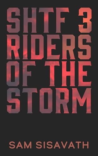 Book cover for "Riders of the Storm" by Sam Sisavath