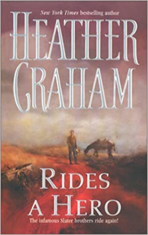 Book cover for "Rides a Hero" by Heather Graham