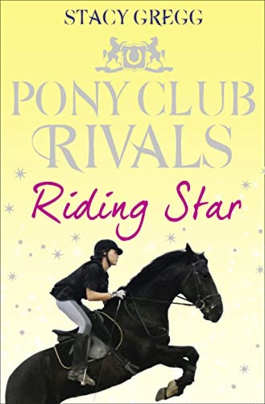Book cover for "Riding Star" by Stacy Gregg