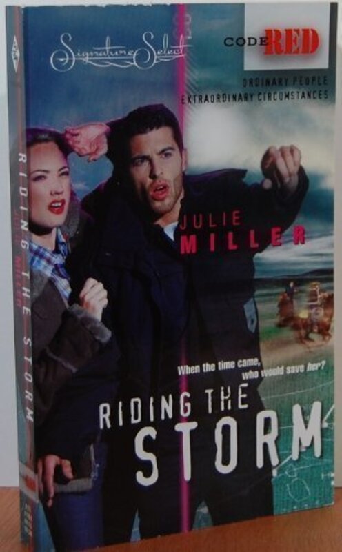 Book cover for "Riding the Storm" by Julie Miller