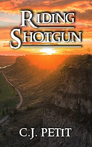 Book cover for "Riding Shotgun" by CJ Petit