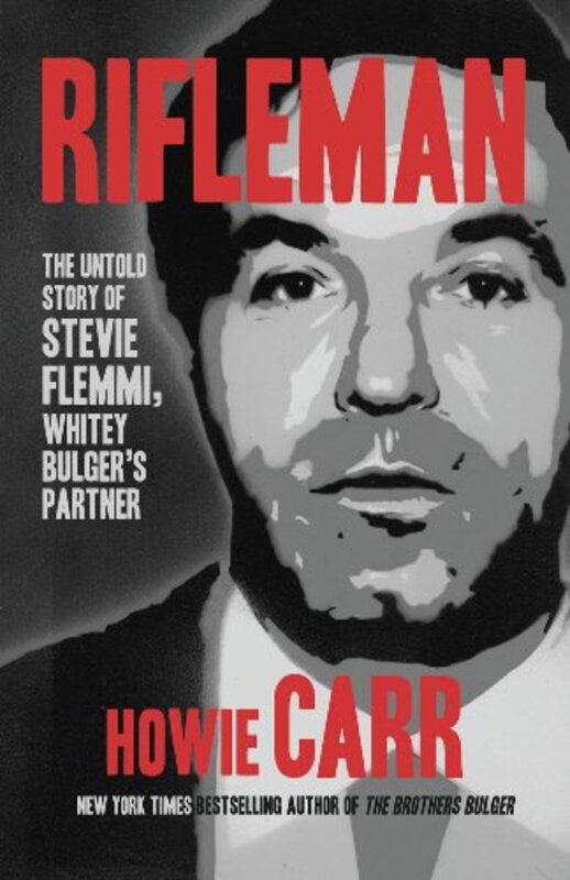 Book cover for "Rifleman" by Howie Carr
