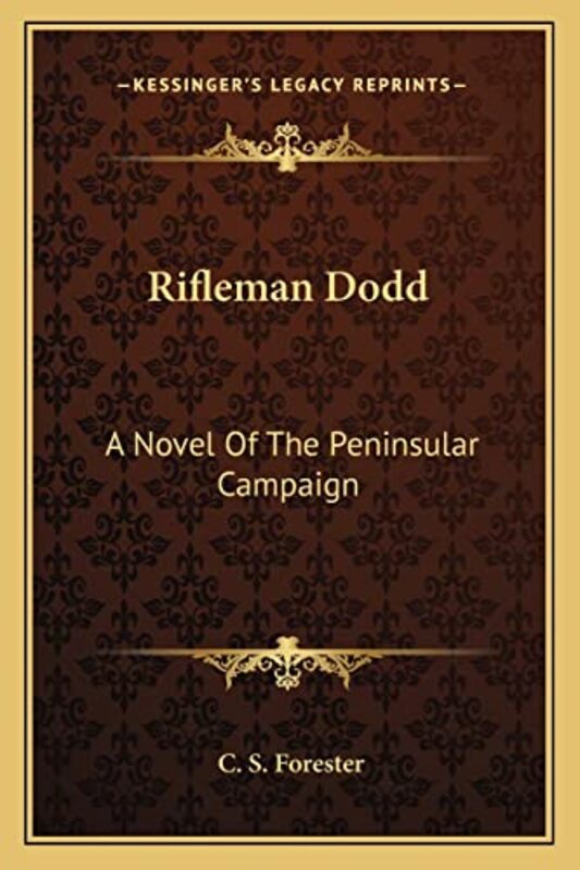 Book cover for "Rifleman Dodd / Death to the French" by CS Forester