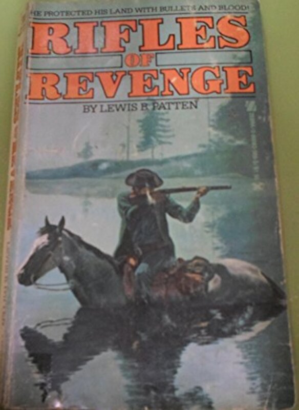 Book cover for "Rifles of Revenge" by Lewis B Patten