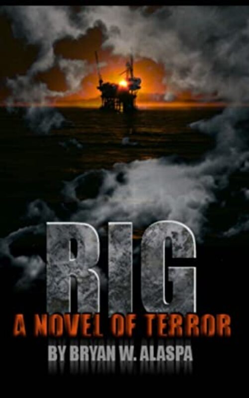 Book cover for "Rig" by Bryan W Alaspa