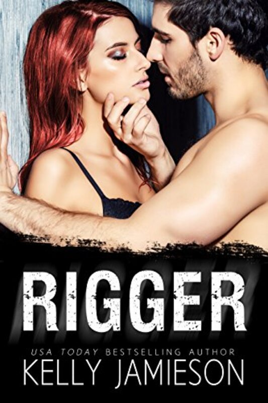 Book cover for "Rigger" by Kelly Jamieson